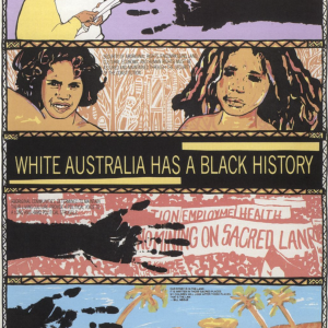 White Australia Has A Black History Original Vintage Poster